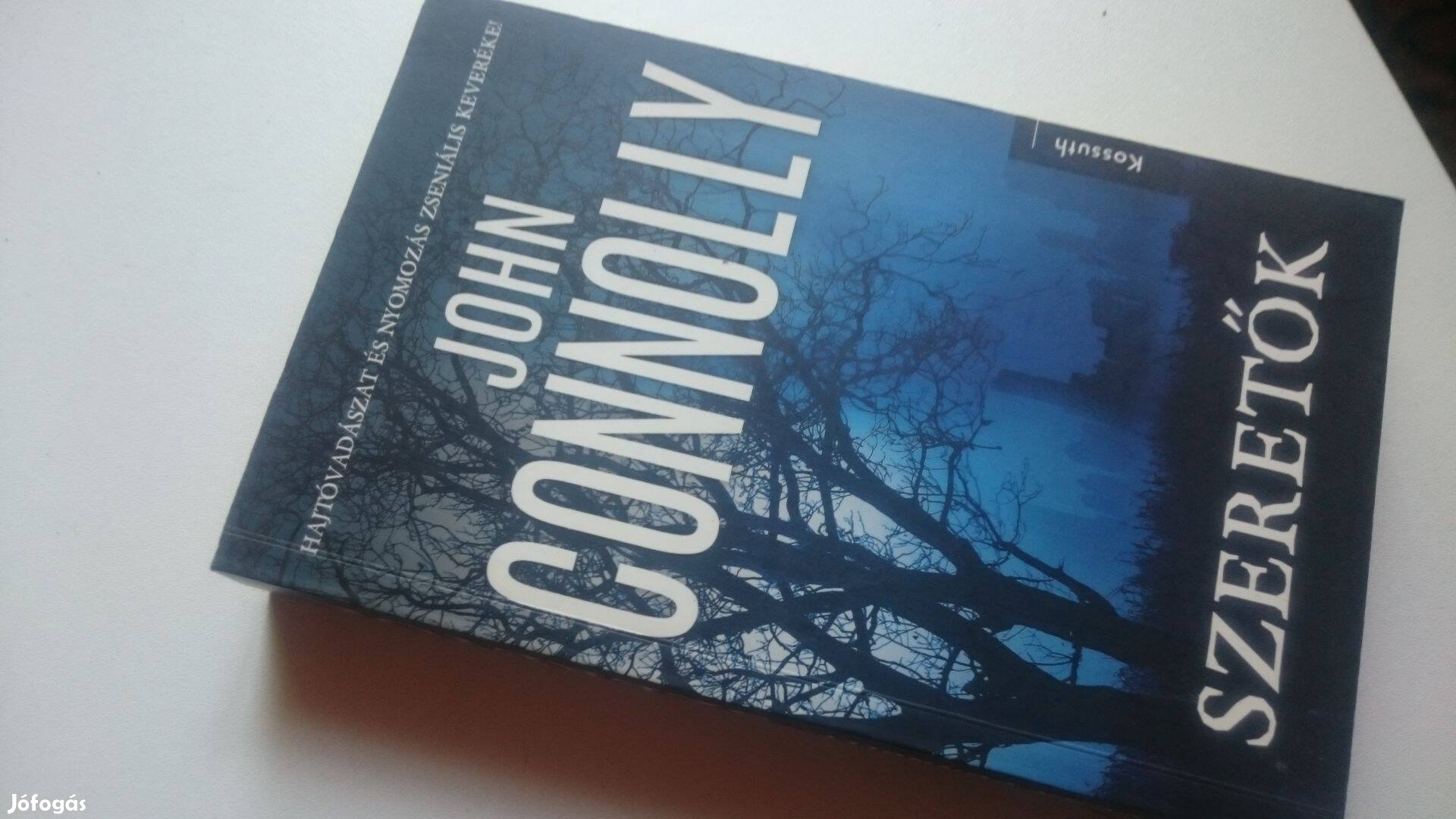 John Connolly: Szeretők - John Gilstrap: Könyörtelenül