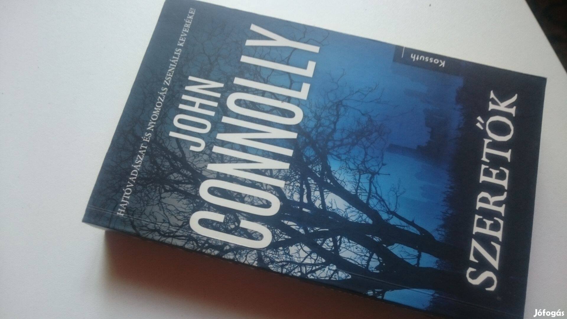 John Connolly: Szeretők - John Gilstrap: Könyörtelenül