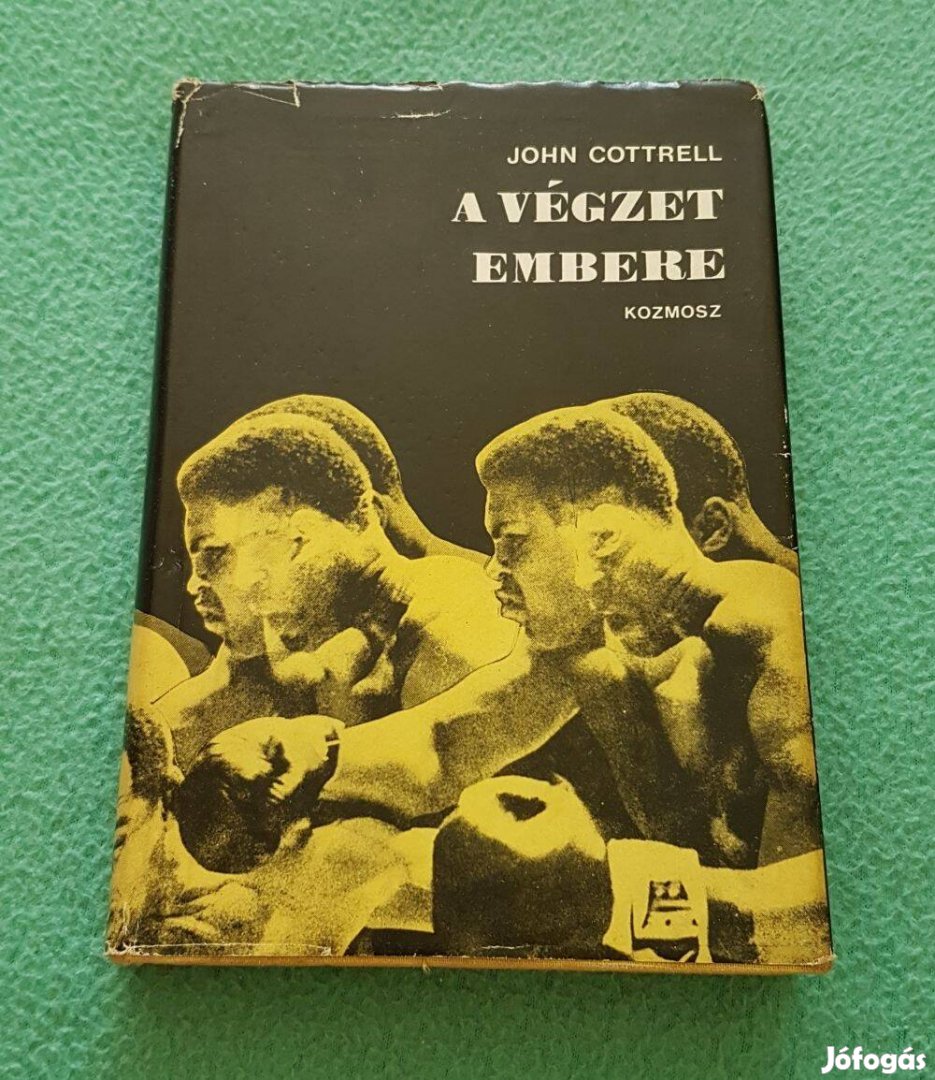 John Cottrell: A végzet embere Muhammad Ali/Cassius Clay történe könyv