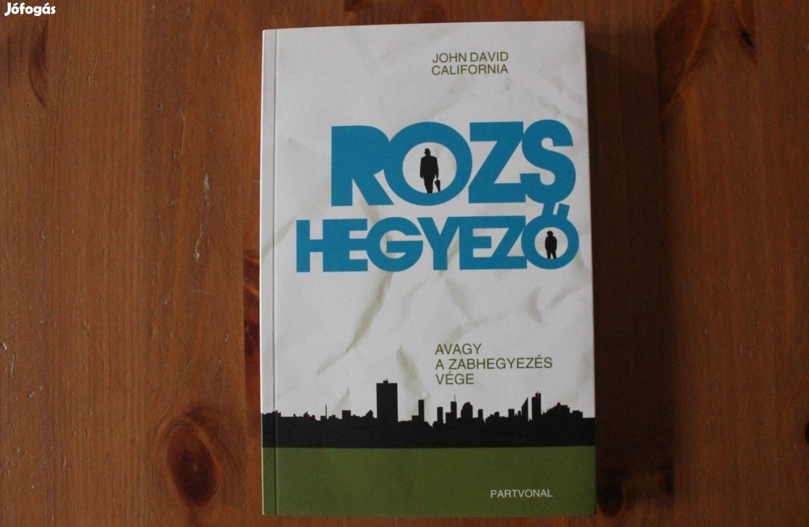 John David California - Rozshegyező