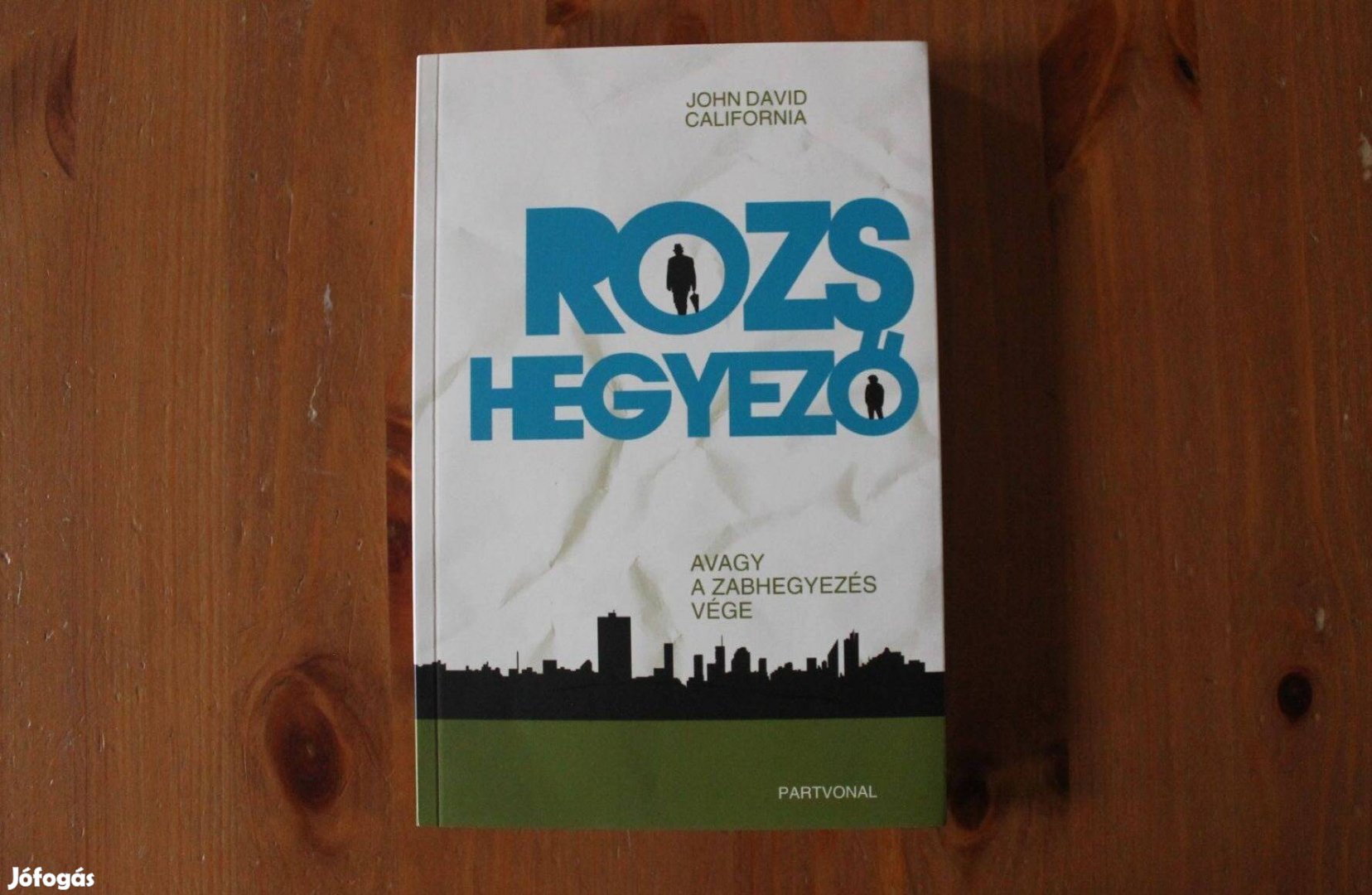 John David California - Rozshegyező