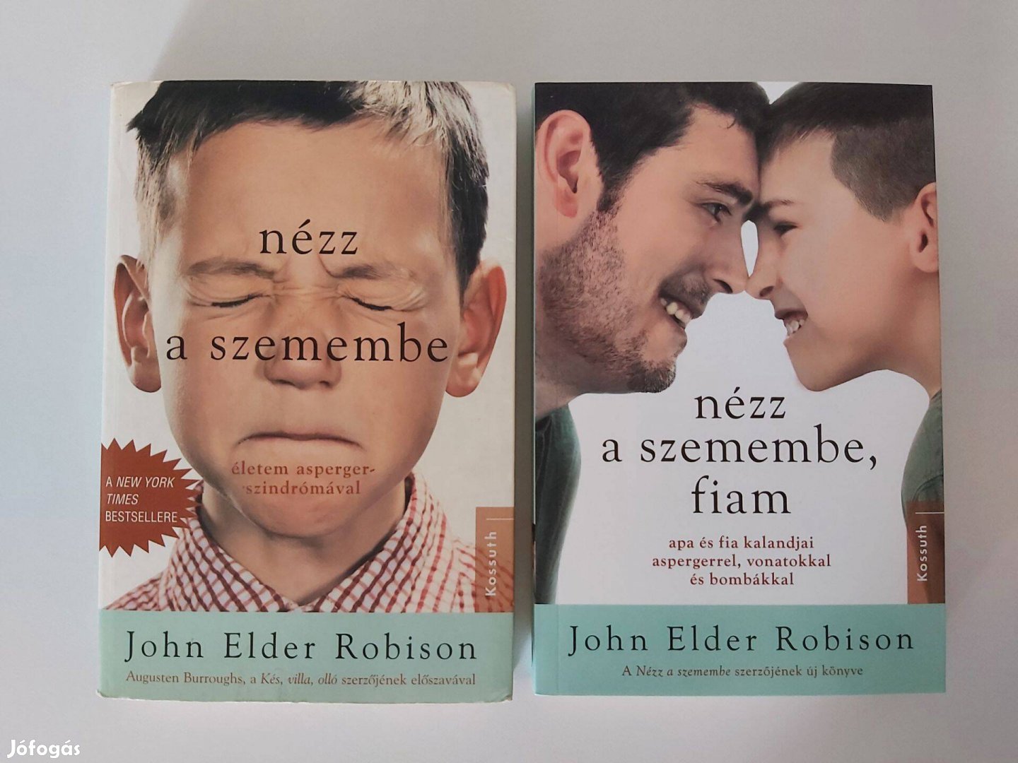 John Elder Robison: Nézz a szemembe + Nézz a szemembe, fiam!