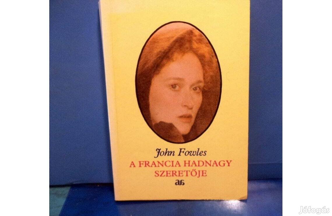 John Fowles: A francia hadnagy szeretője