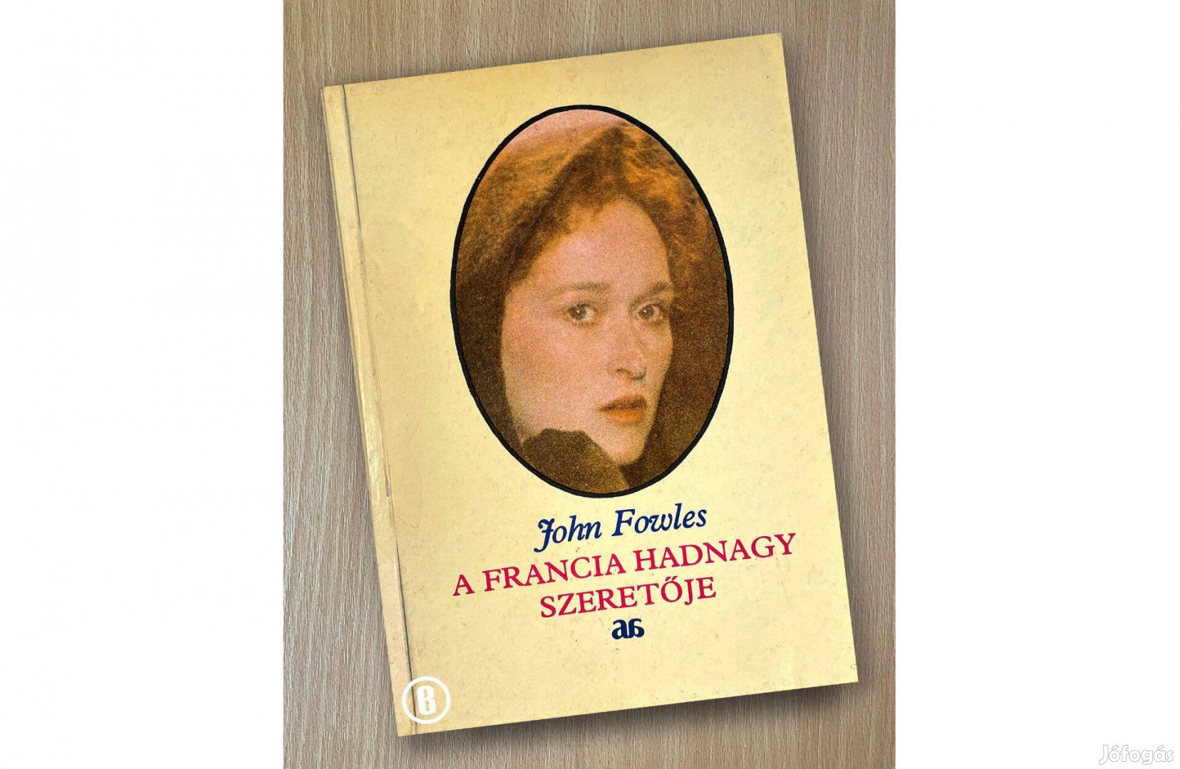 John Fowles: A francia hadnagy szeretője - Csak személyesen!