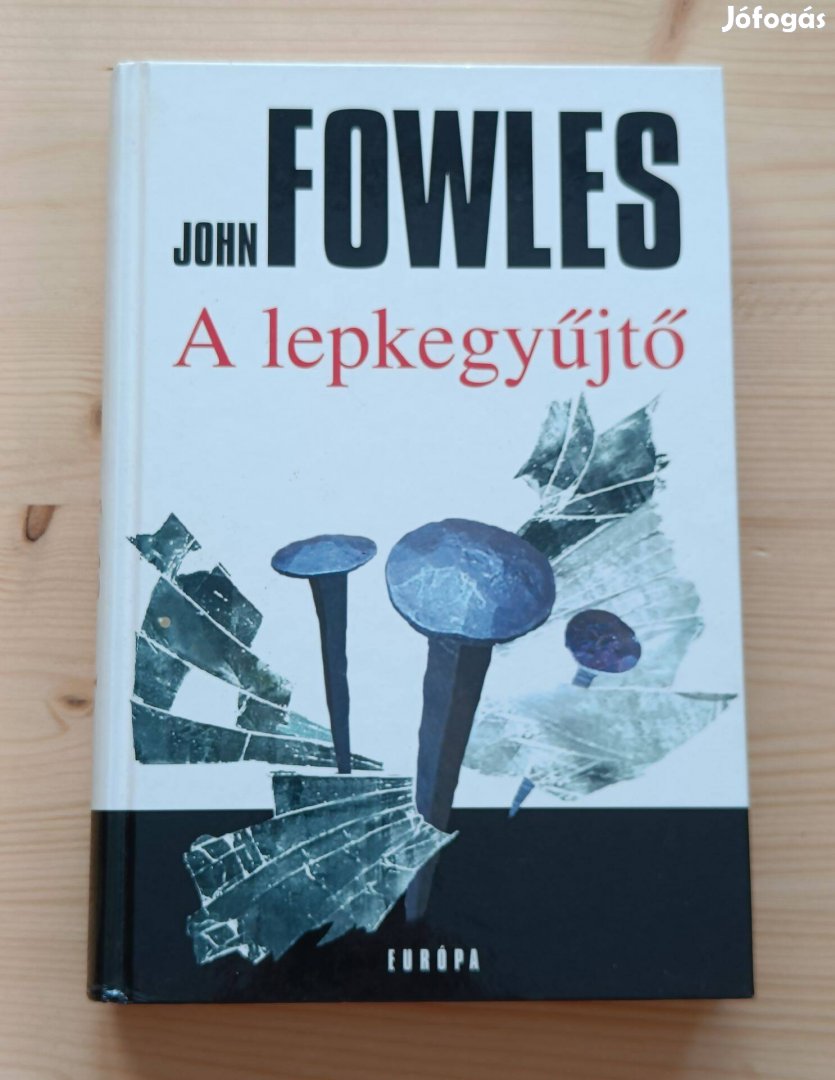 John Fowles - A lepkegyűjtő - könyv