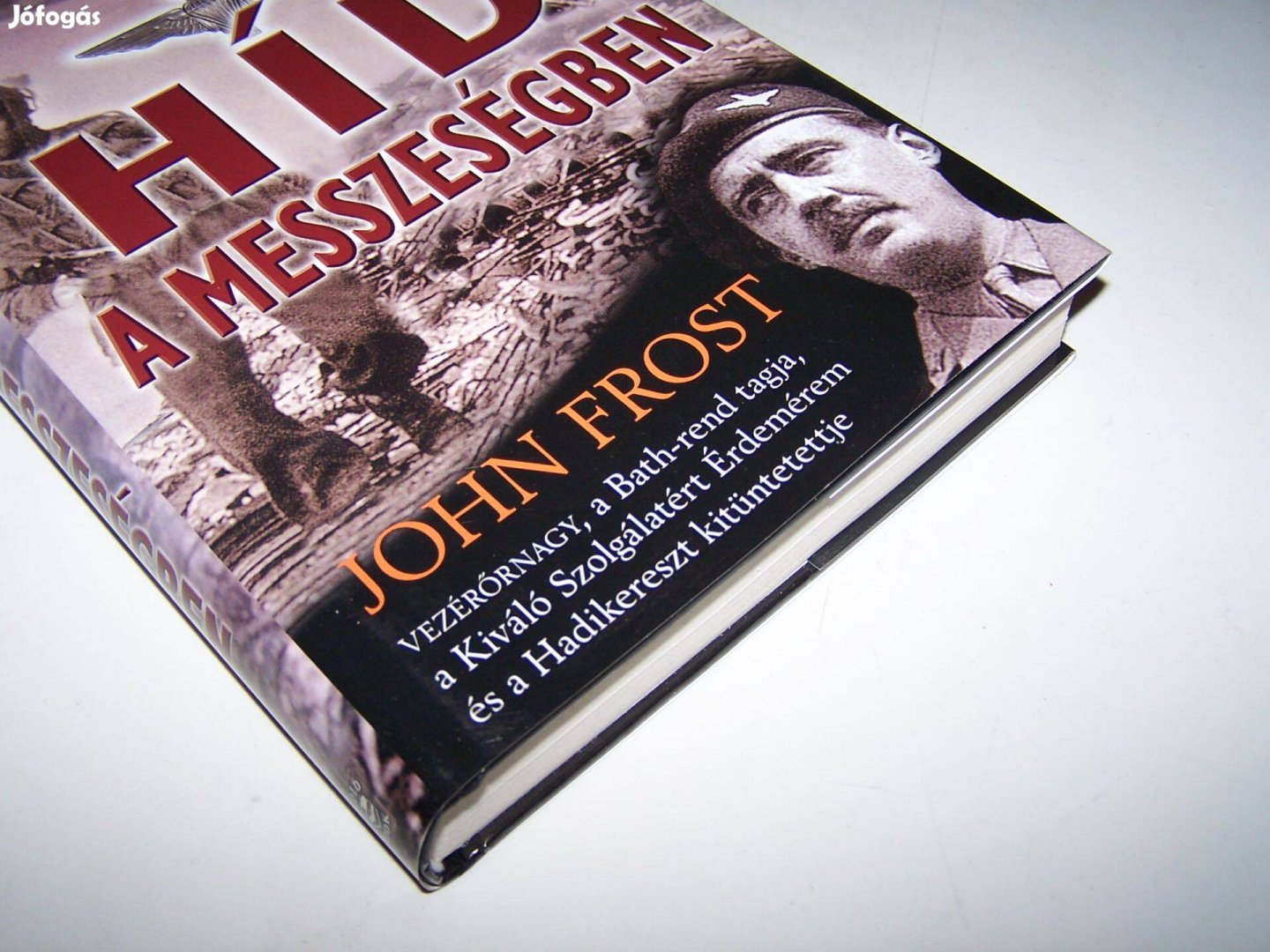 John Frost Híd a messzeségben újszerű könyv