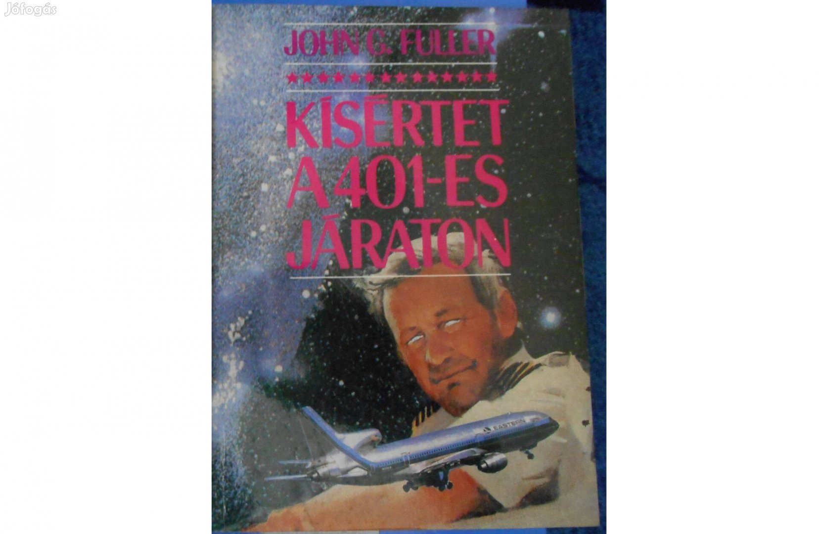 John G.Fuller: Kísértet a 401-es járaton