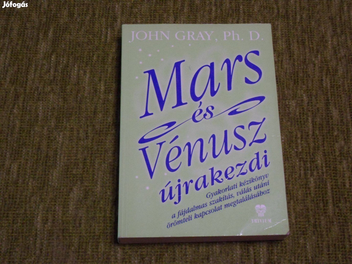 John Gray Mars és Vénusz újrakezdi