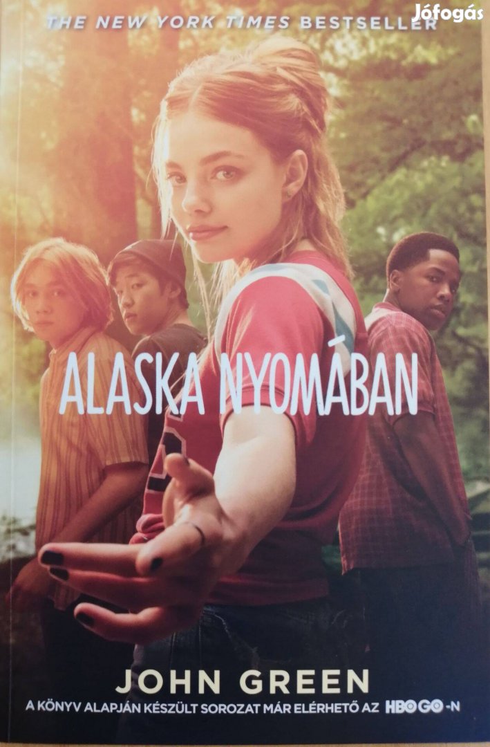 John Green: Alaska nyomában