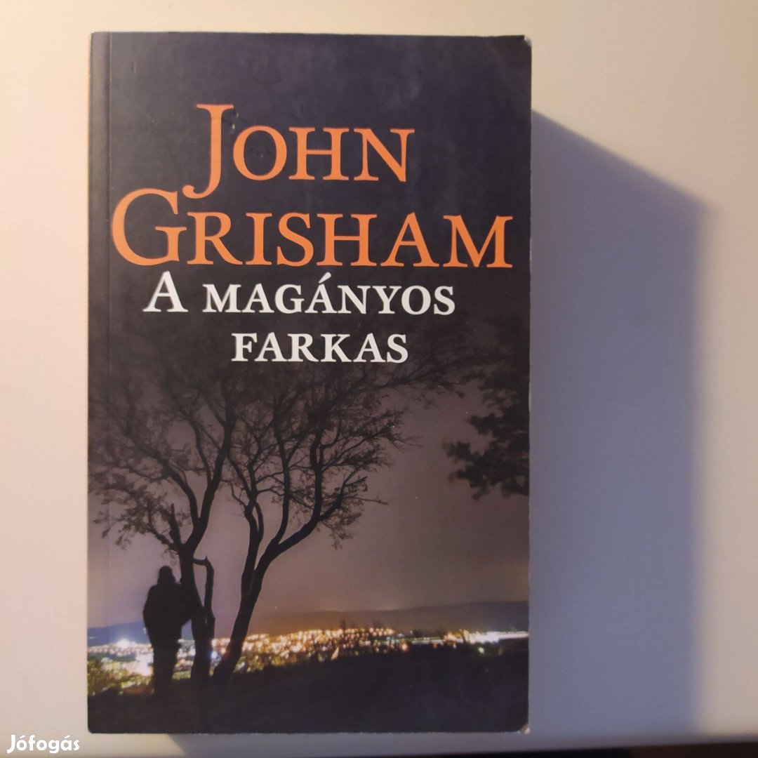 John Grisham A magányos farkas