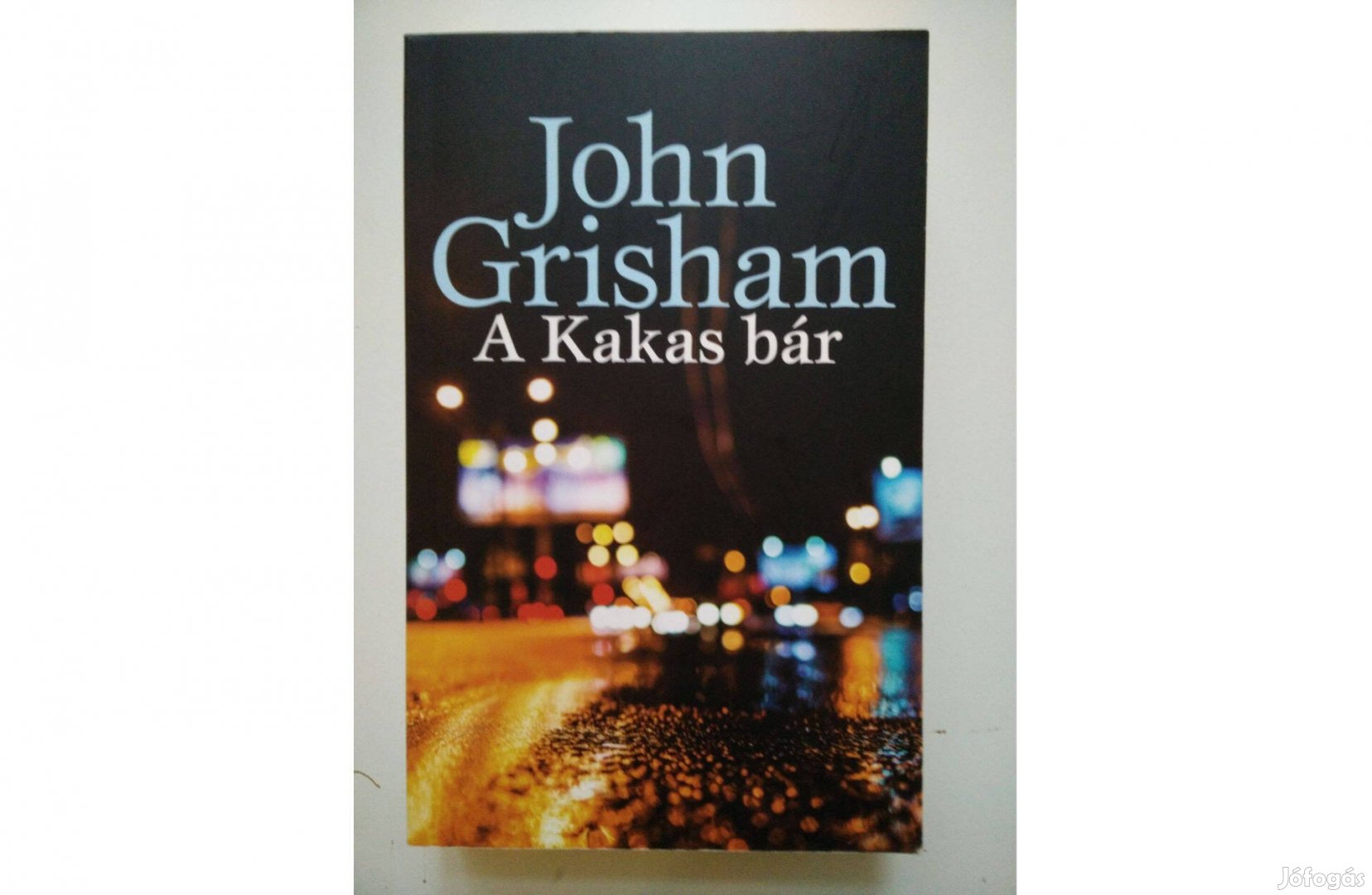 John Grisham: A kakas bár