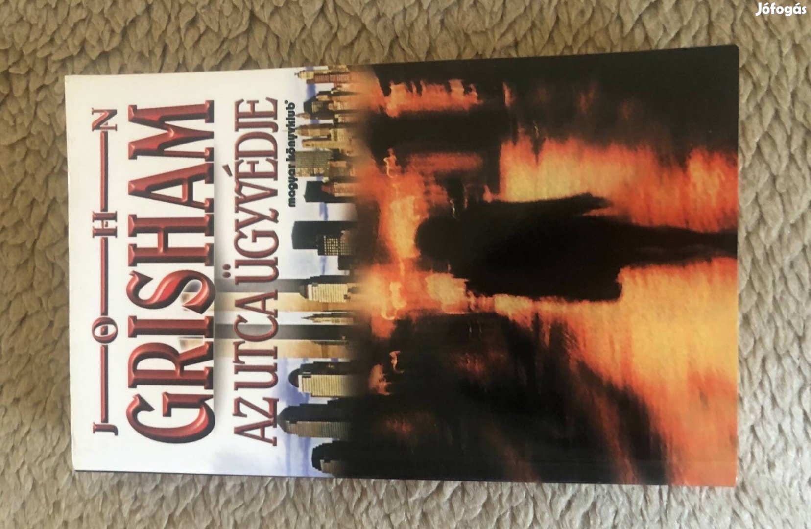 John Grisham- Az utca ügyvédje