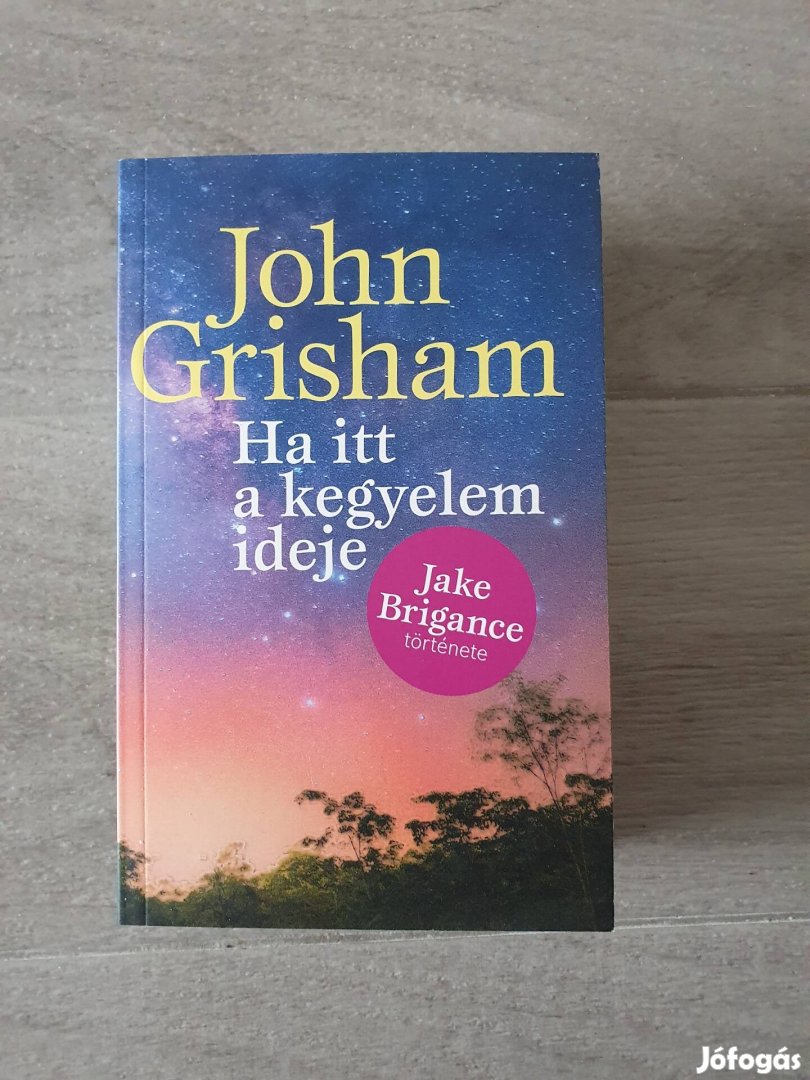 John Grisham: Ha itt a kegyelem ideje könyv 