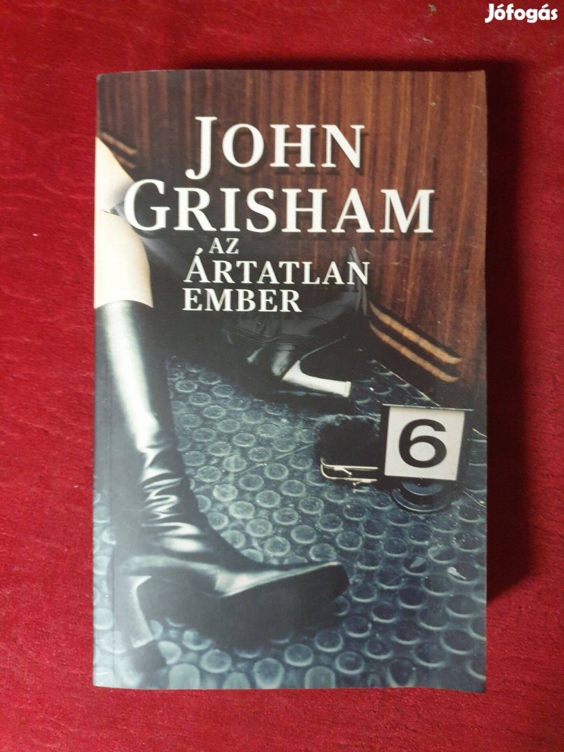 John Grisham - Az ártatlan ember