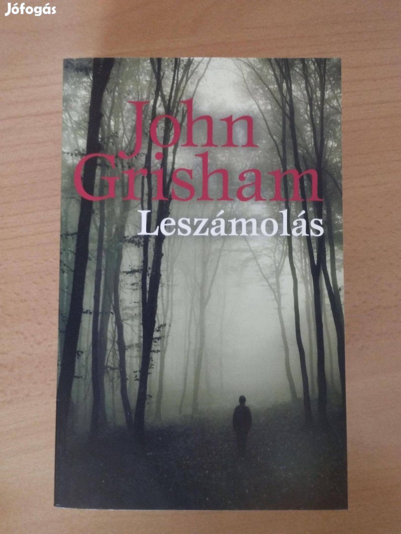 John Grisham - Leszámolás