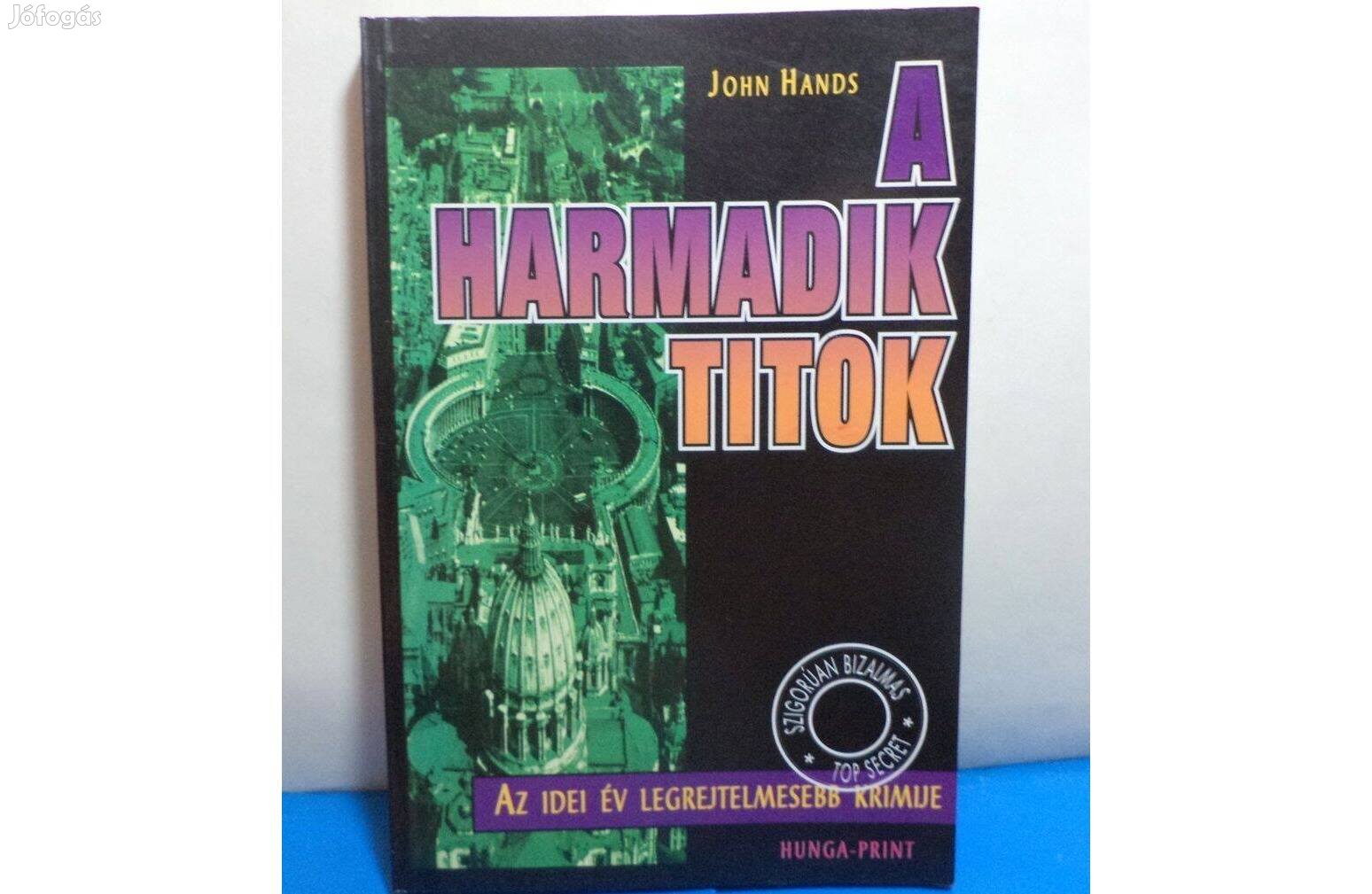 John Hands: A harmadik titok