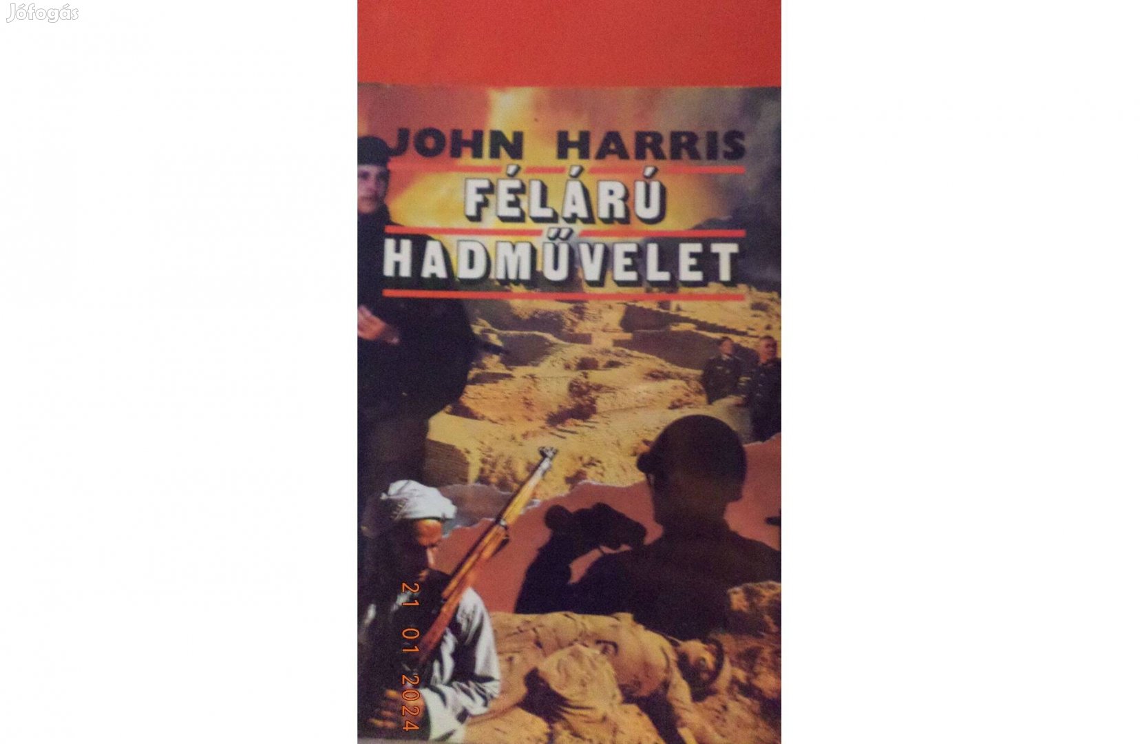 John Harris: Félárú hadművelet