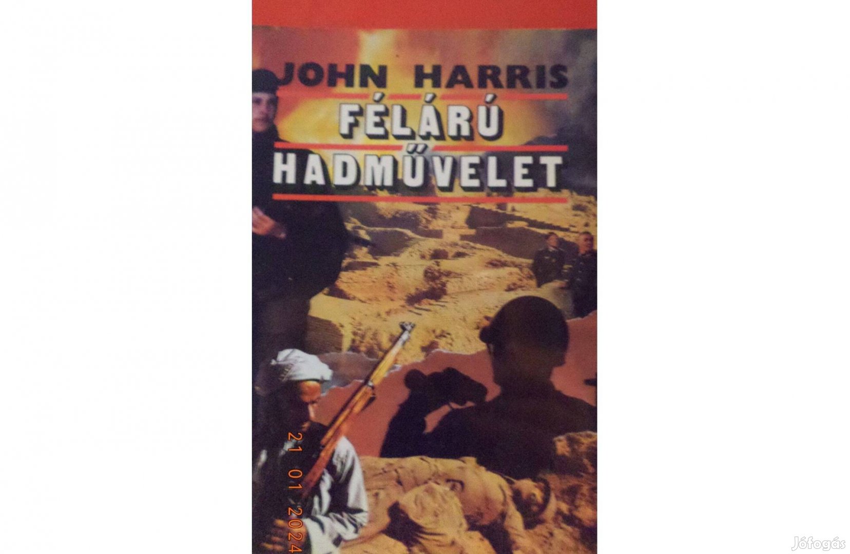 John Harris: Félárú hadművelet