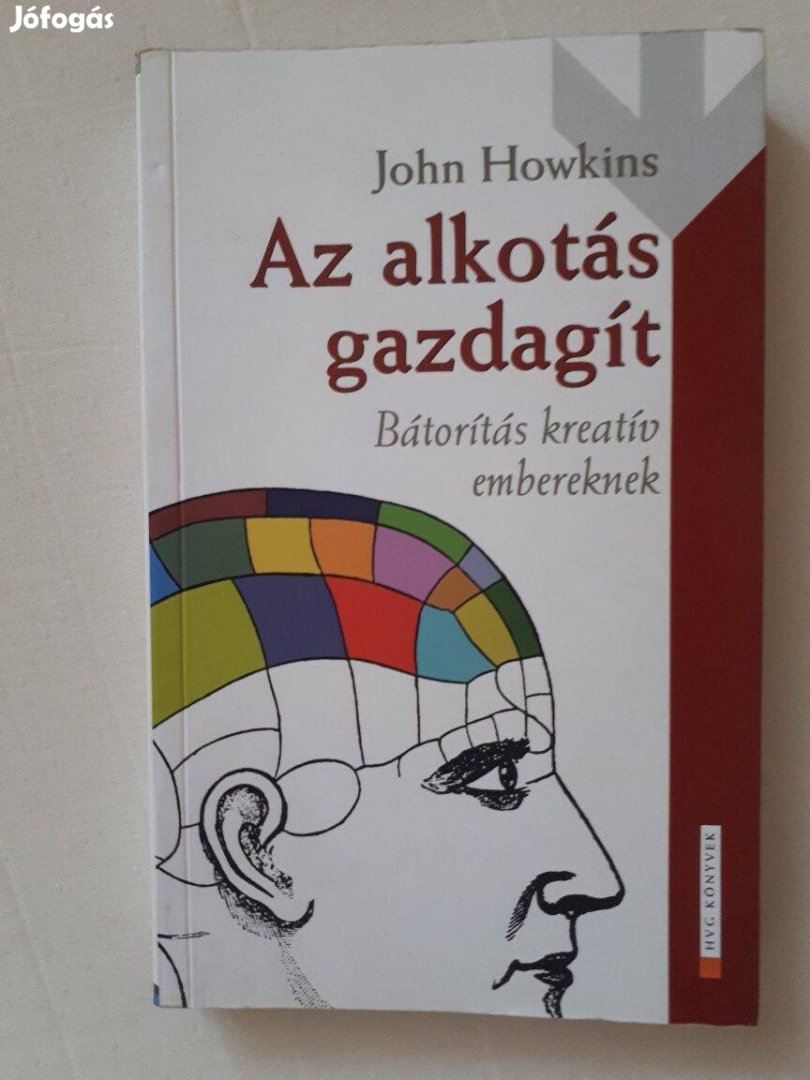 John Howkins : Az alkotás gazdagít