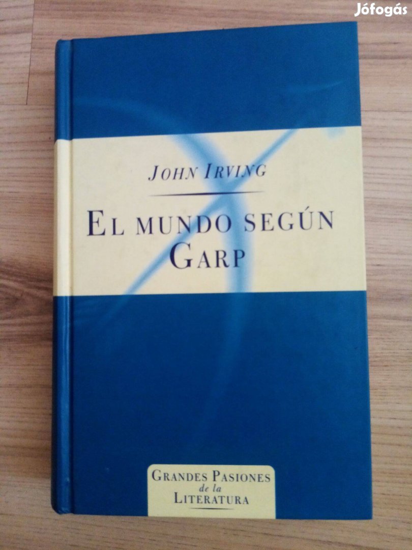 John Irving: El mundo según Garp (spanyol nyelvű könyv)