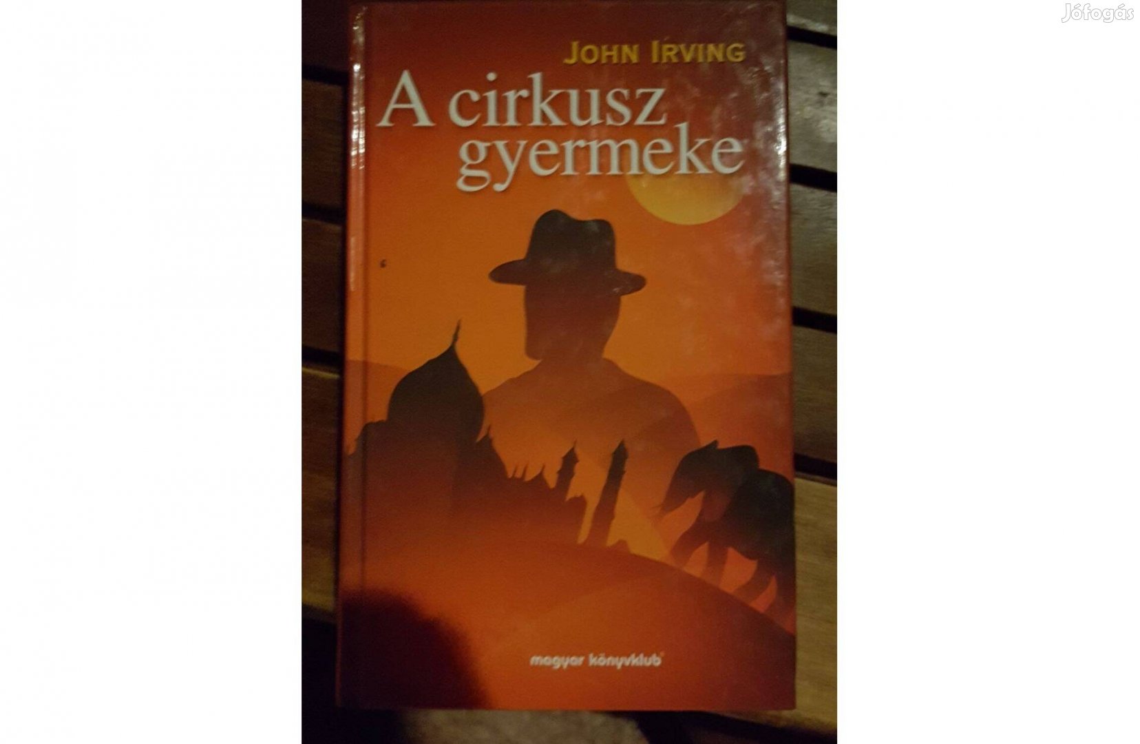 John Irving - A cirkusz gyermeke