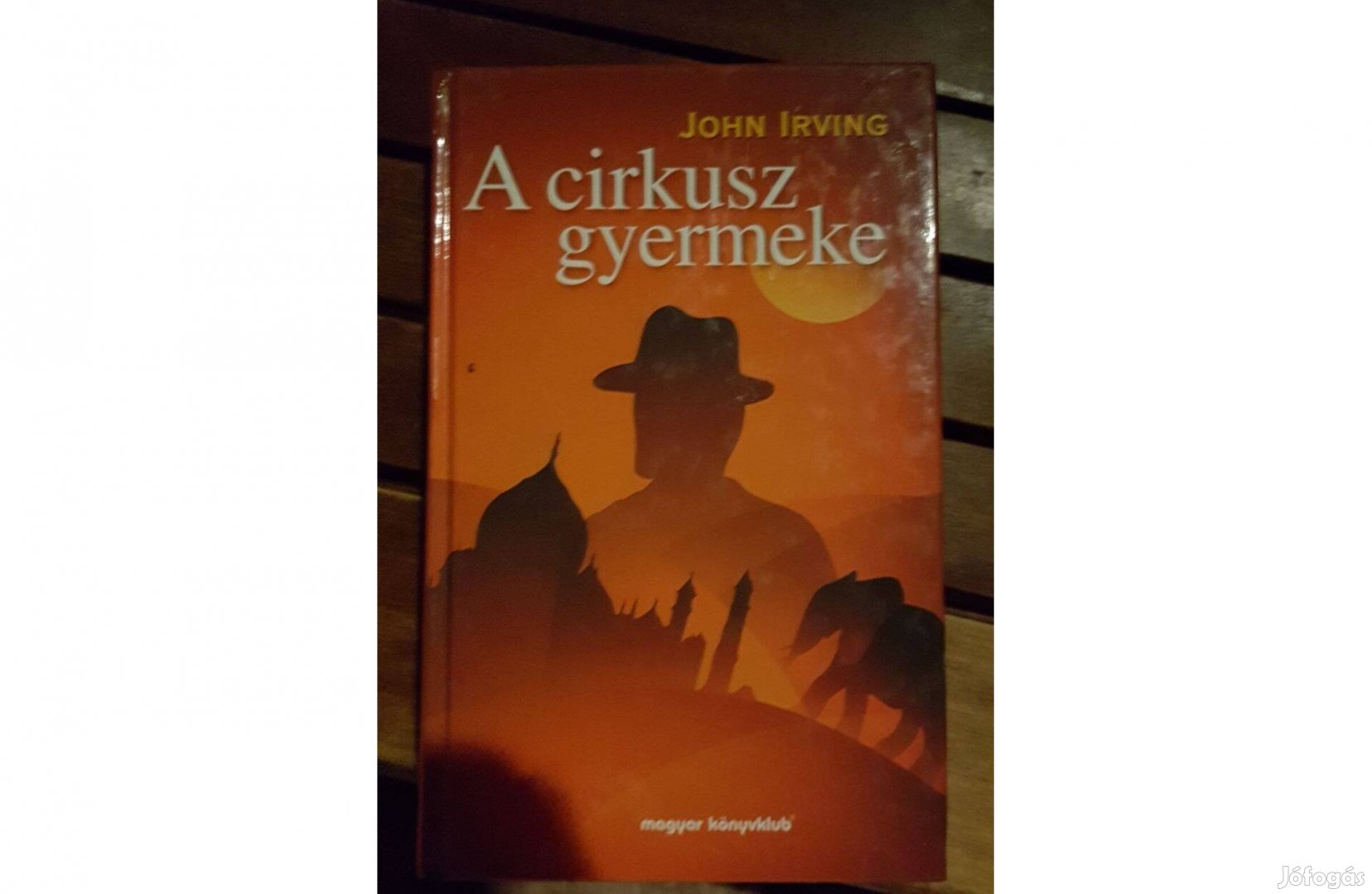 John Irving - A cirkusz gyermeke