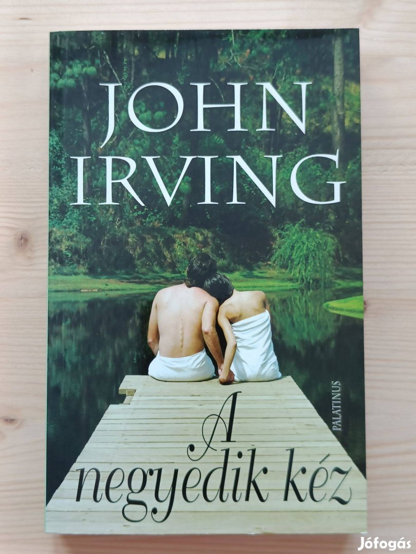 John Irving - A negyedik kéz - könyv