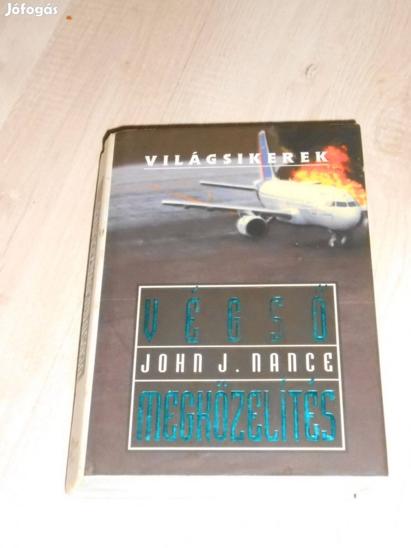 John J. Nance: Véfső megközelítés - Világsikerek