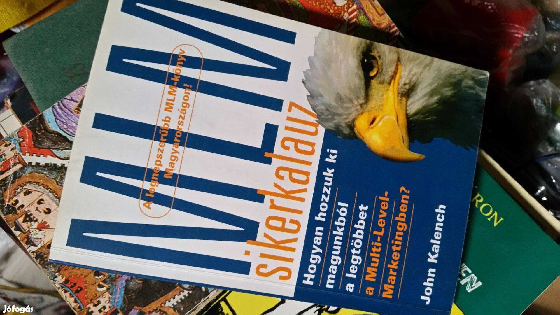 John Kalench MLM sikerkalauz Edward Ludbrook Hálózatépítő