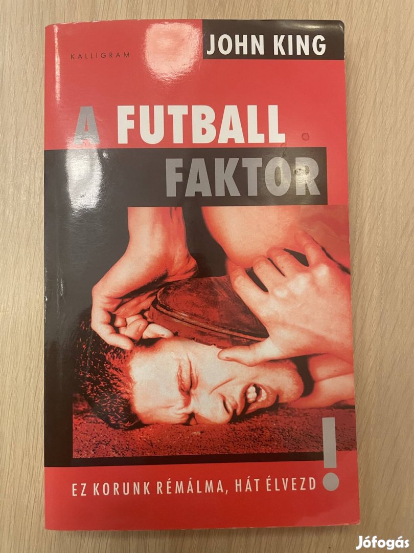 John King A futball faktor