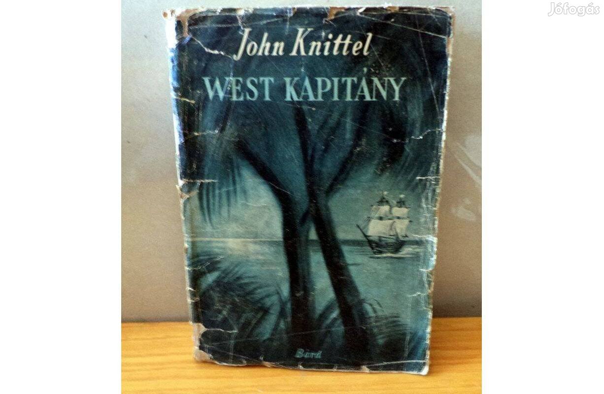 John Knittel: West kapitány