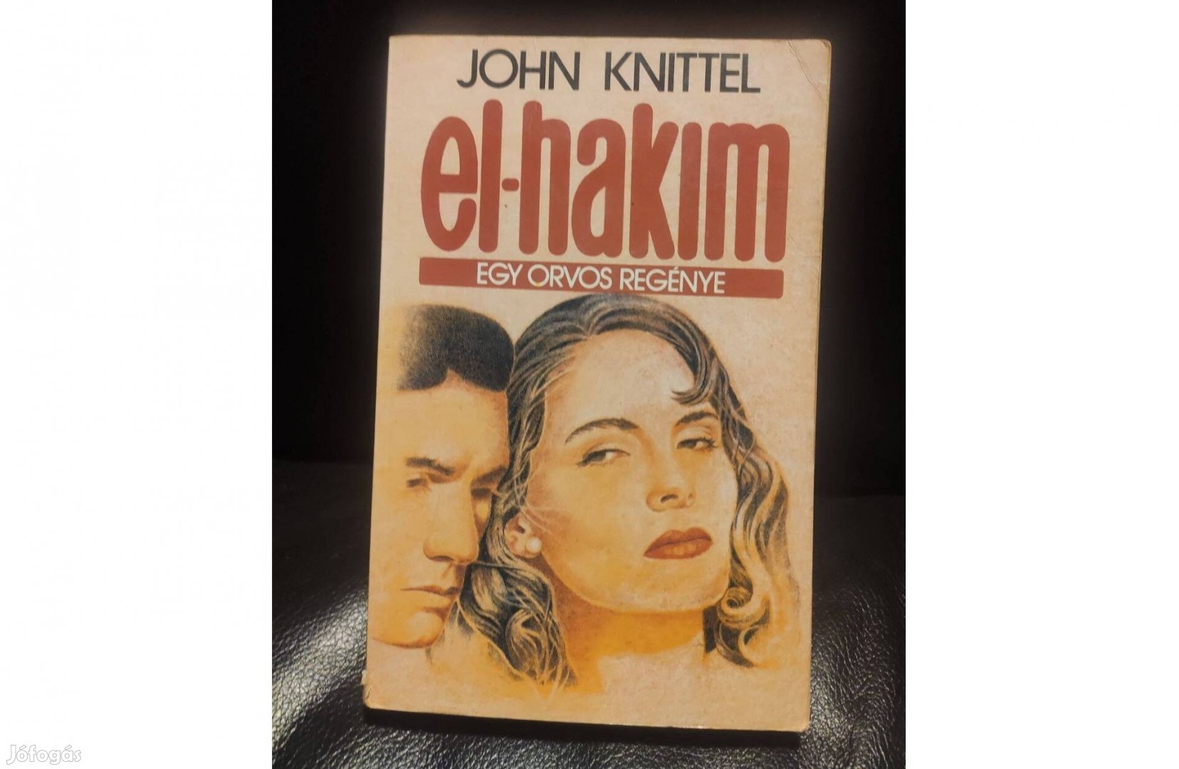 John Knittel : El- Hakim - Egy orvos regénye