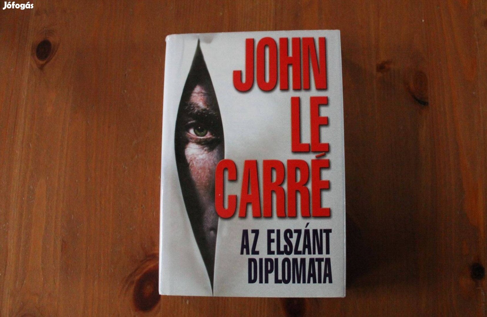 John Le Carré - Az elszánt diplomata