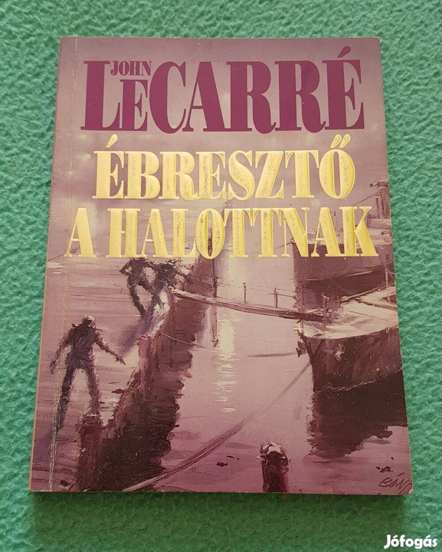 John Lecarré: Ébresztő a halottnak könyv (1990)