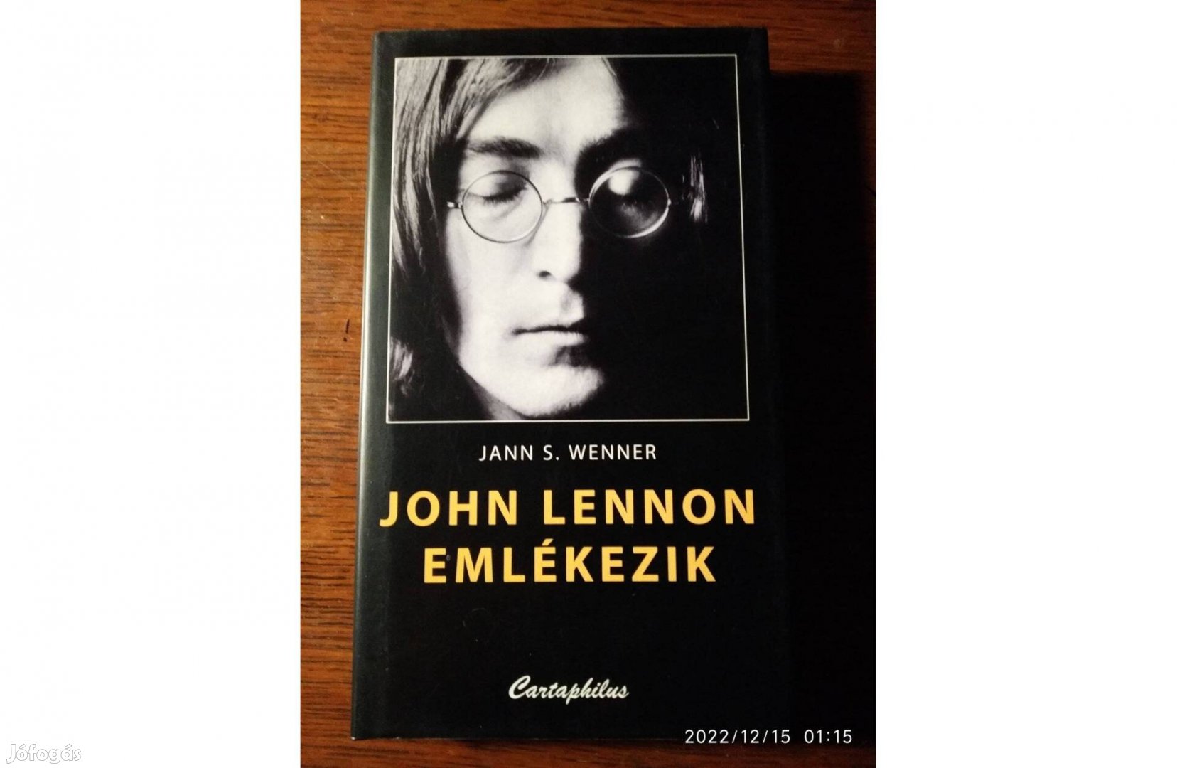 John Lennon emlékezik Jann S. Wenner Cartaphilus Kiadó, 2001