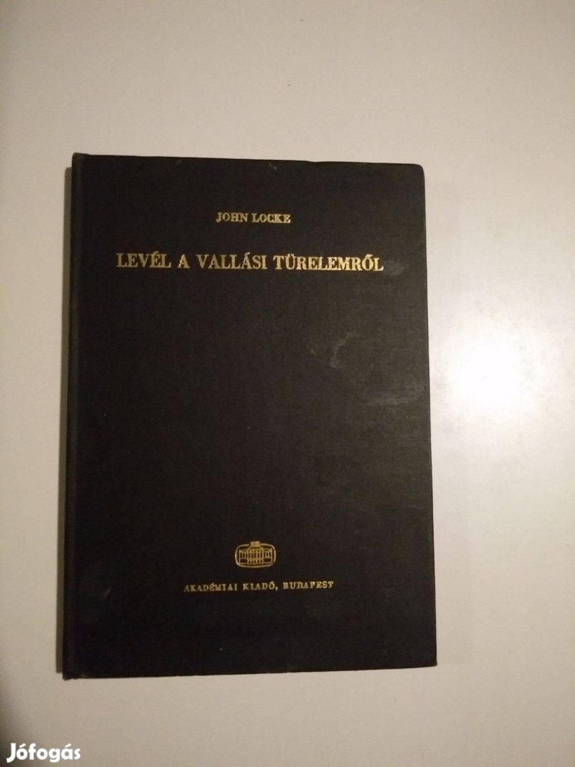 John Locke - Levél a vallási türelemről