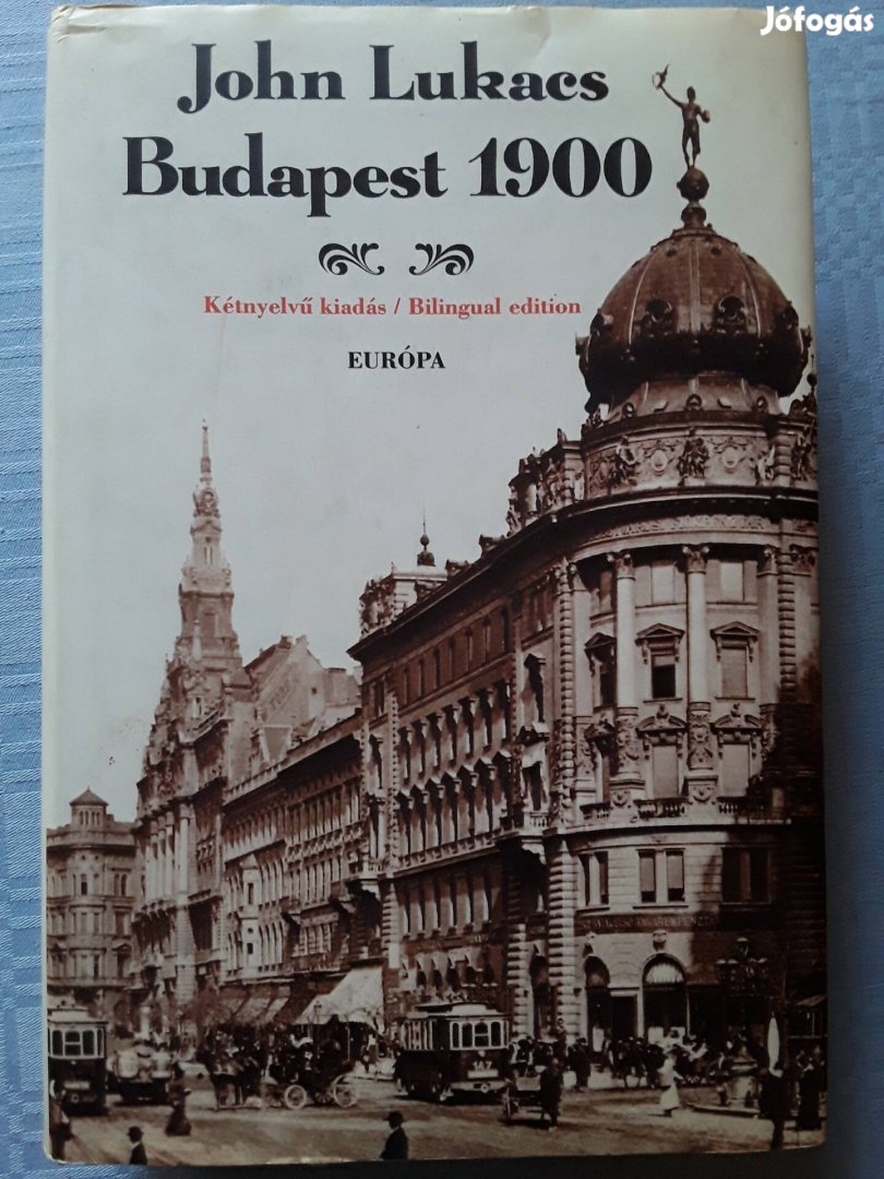 John Lukacs Budapest 1900