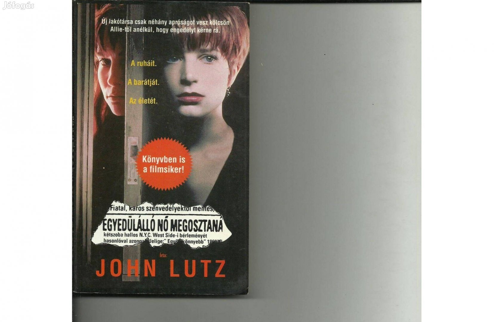 John Lutz: Egyedülálló nő megosztaná című könyv eladó