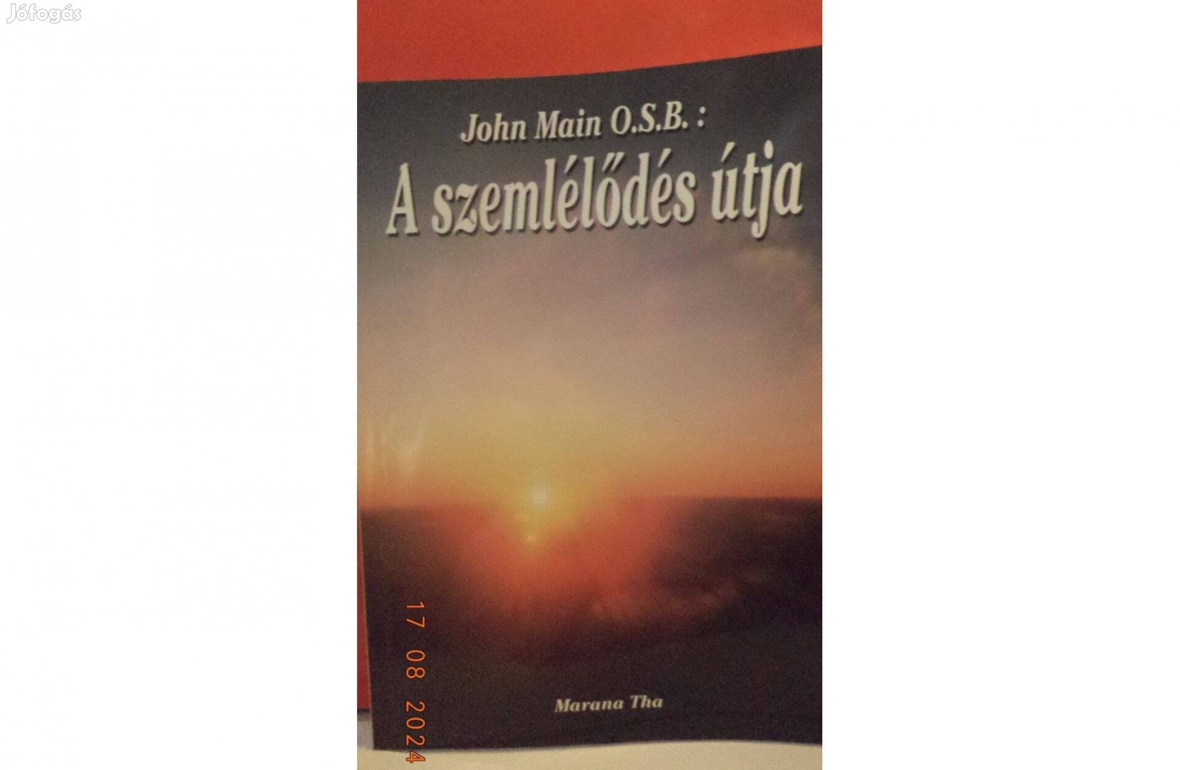 John Main O,S.B. A szemlélődés útja