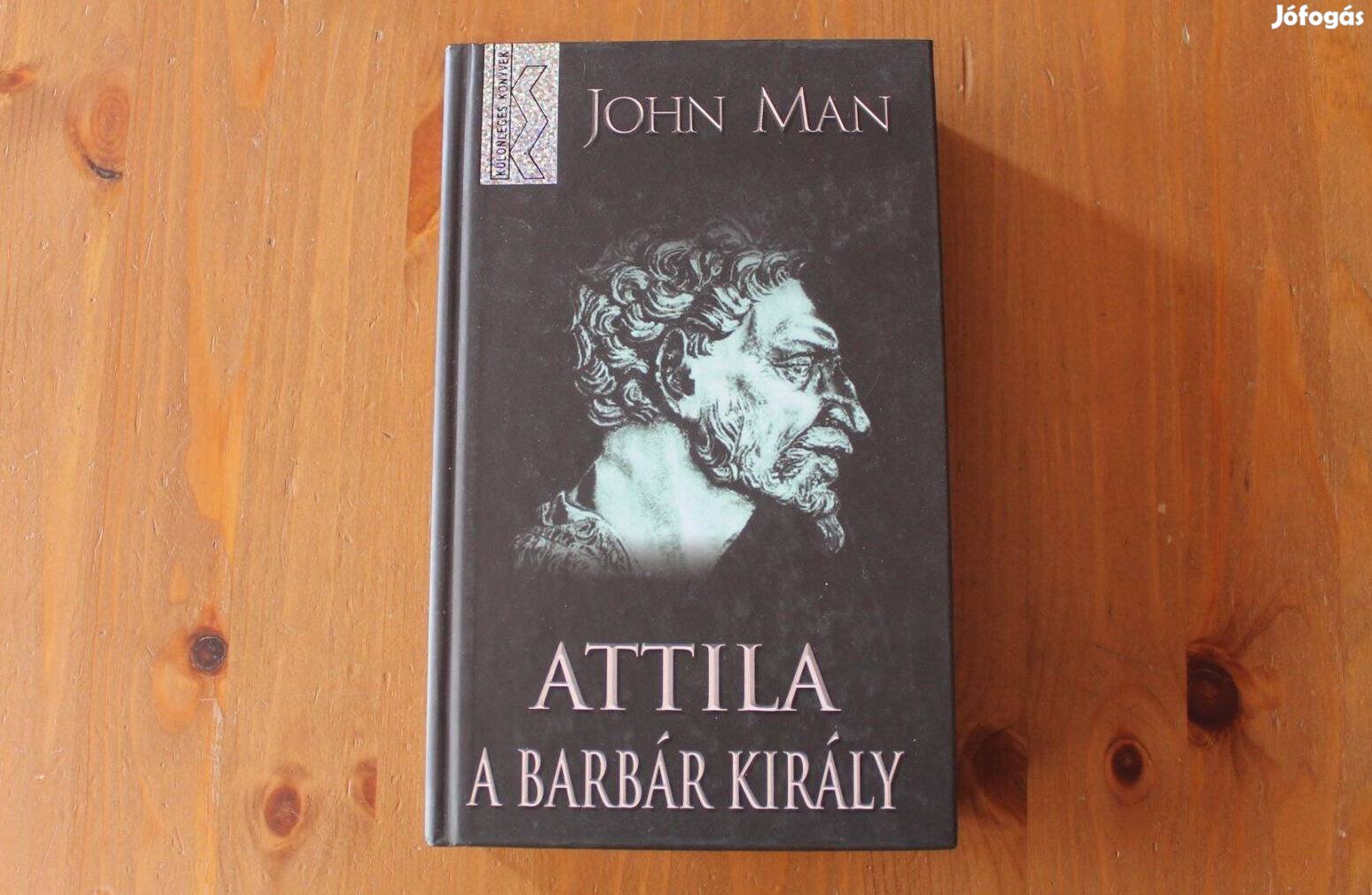 John Man - Attila a barbár király