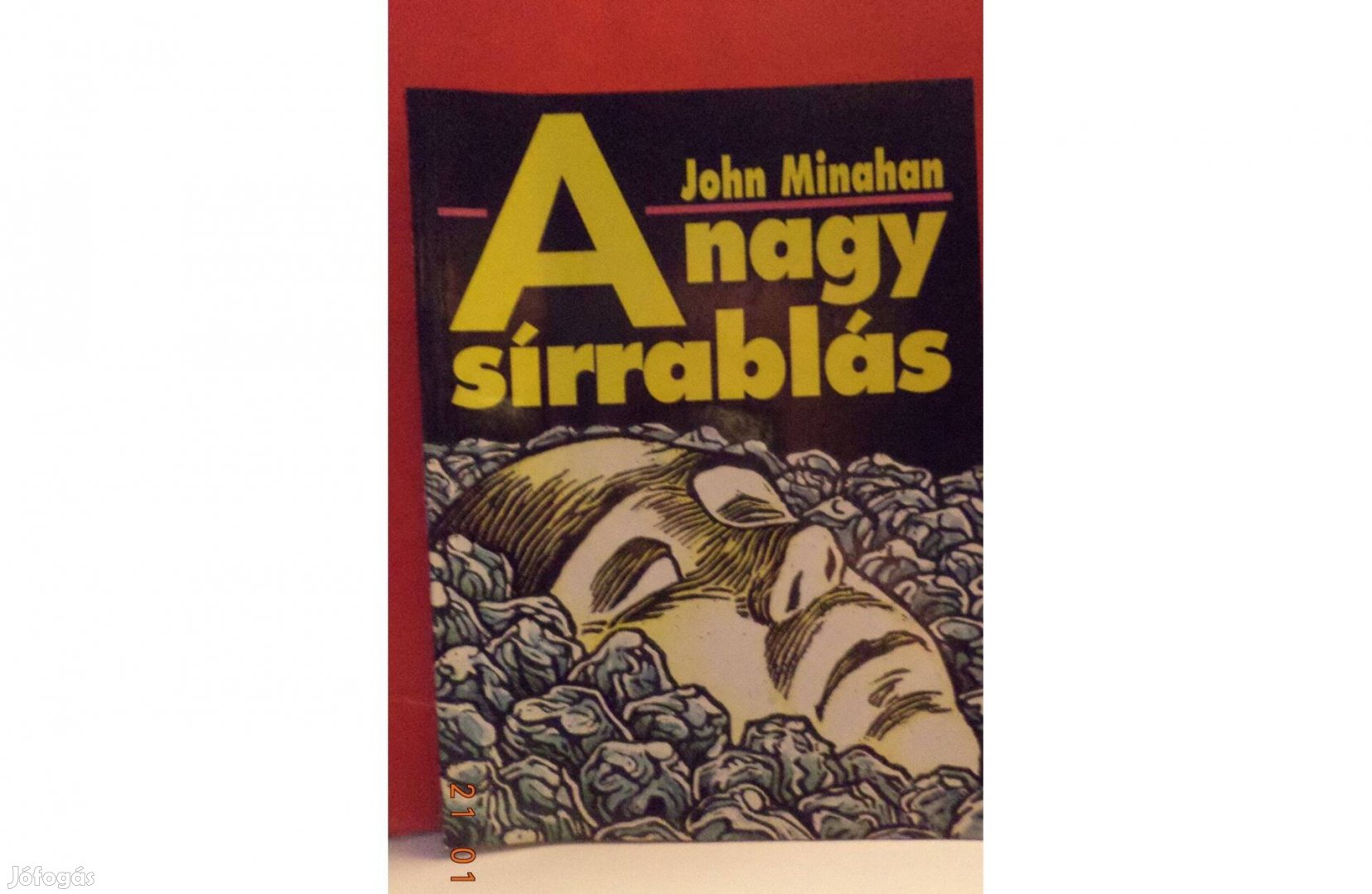 John Minahan: A nagy sírrablás