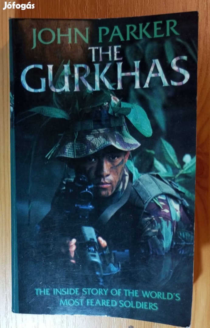 John Parker: The Gurkhas