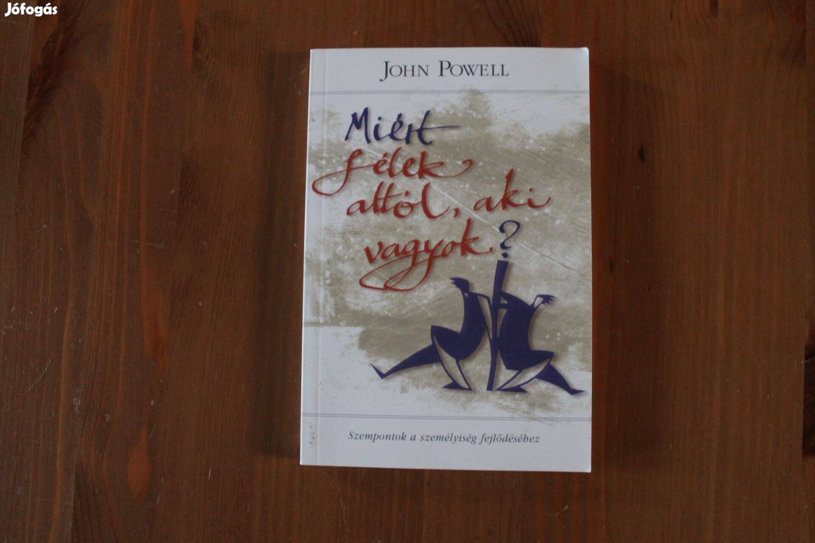 John Powell - Miért félek attól, aki vagyok?