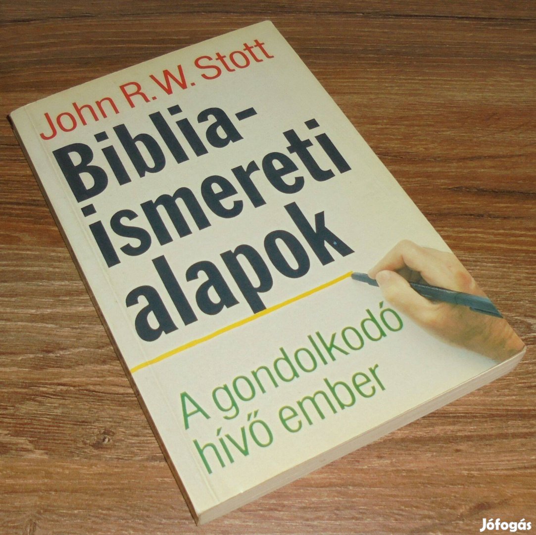 John R.V. Stott Bibliaismereti alapok