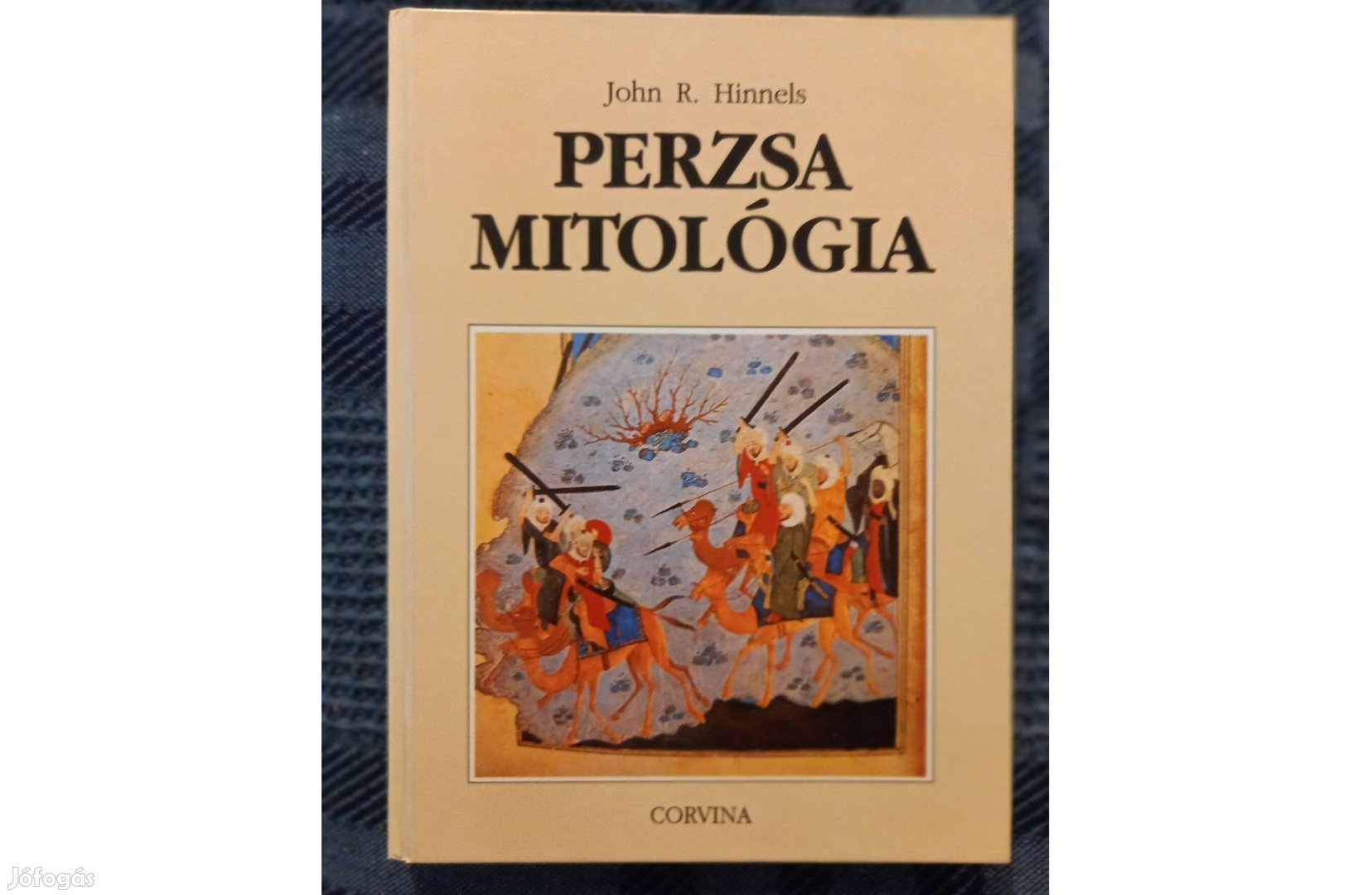 John R. Hinnells: Perzsa mitológia című könyv jó állapotban eladó