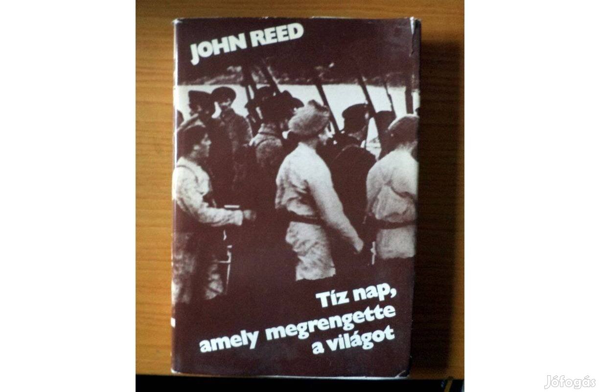 John Reed: Tíz nap, amely megrengette a világot