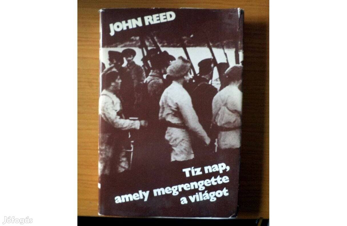 John Reed: Tíz nap, amely megrengette a világot