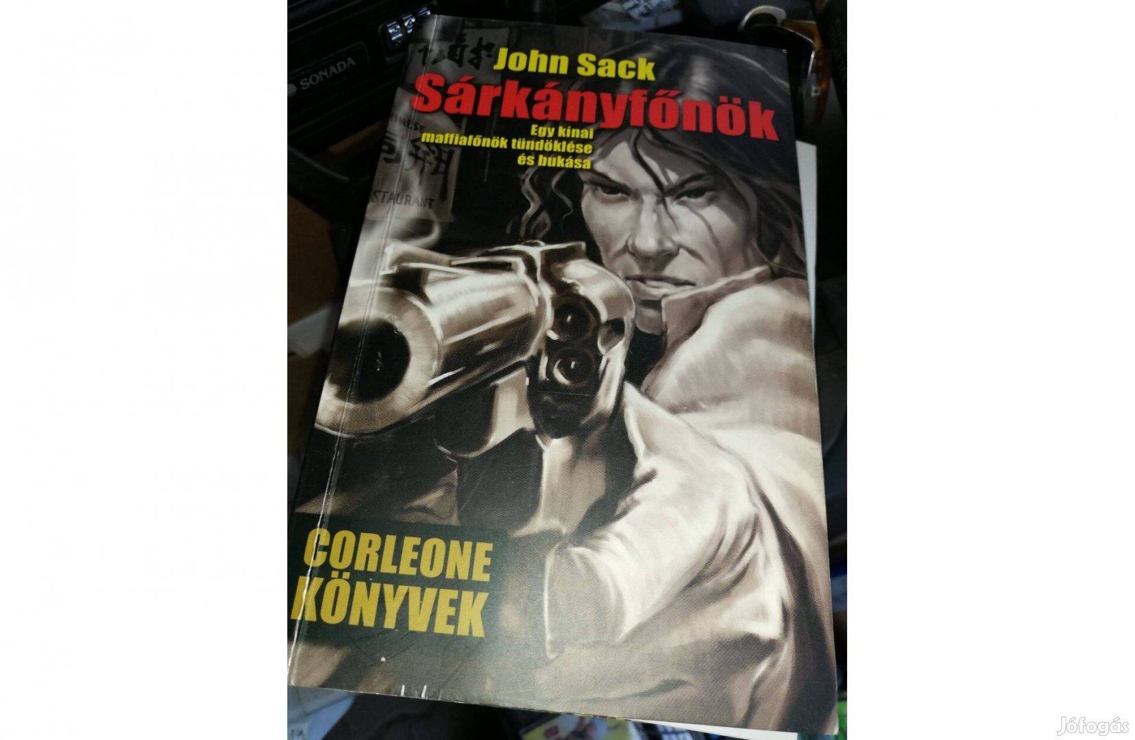 John Sack - Sárkányfőnök c. könyv 500 forintért eladó