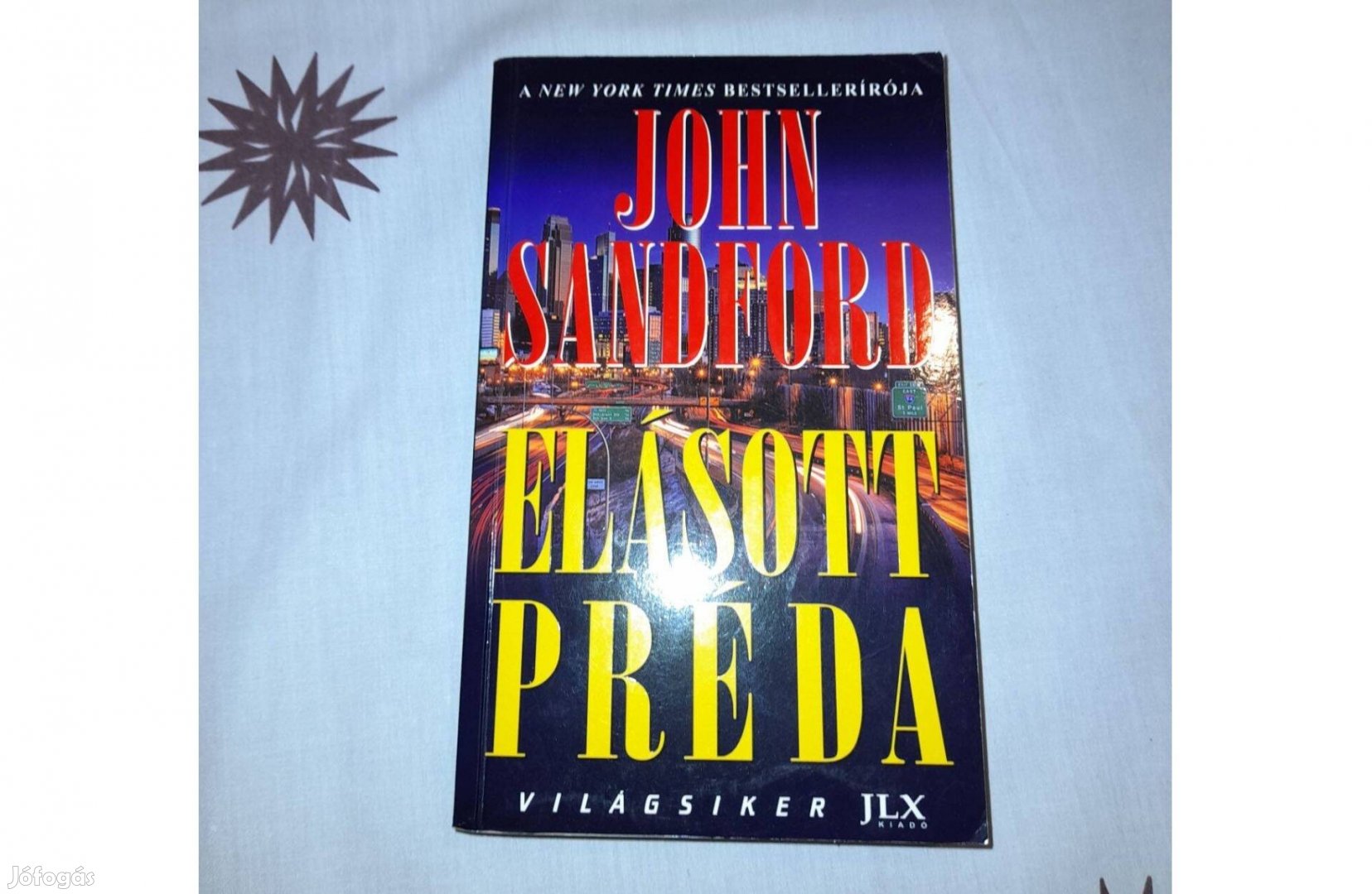 John Sandford: Elásott préda