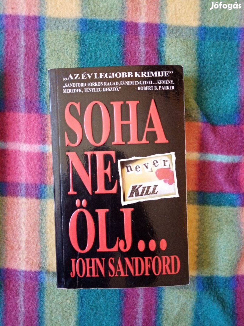 John Sandford: Soha ne ölj